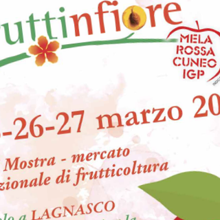 Tutto pronto per la XX edizione di Fruttinfiore, dal 25 al 27 marzo a Lagnasco