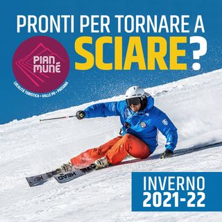 Pronti per tornare a sciare a Pian Munè di Paesana?