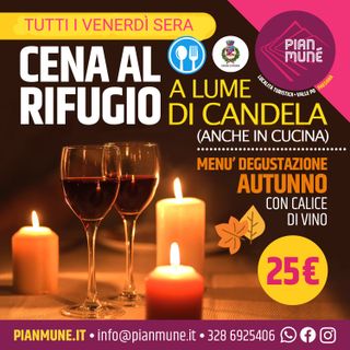 Pian Munè di Paesana: che successo per le cene a lume di candela del venerdì sera!