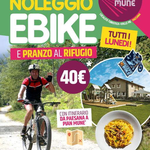Pian Munè di Paesana: promo e-bike e pranzo al Rifugio