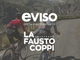 eVISO è official energy partner della 36a edizione della Granfondo La Fausto Coppi Generali