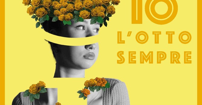 Al via a Pinerolo ‘Io l’Otto Sempre’, un mese di cultura e formazione intorno alla Giornata Internazionale della Donna Al via a Pinerolo ‘Io l’Otto Sempre’, un mese di cultura e formazione intorno alla Giornata Internazionale della Donna