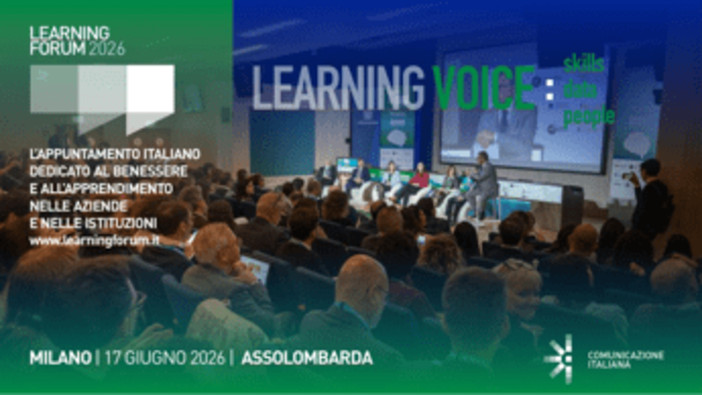 Learning Forum 2026, la nuova frontiera della formazione Learning Forum 2026, la nuova frontiera della formazione