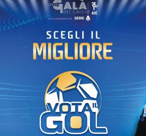 'Vota il gol', anche quest’anno aprirà la fase di avvicinamento al Gran Galà Aic 'Vota il gol', anche quest’anno aprirà la fase di avvicinamento al Gran Galà Aic