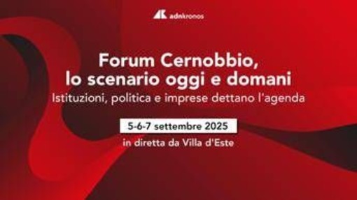 Cernobbio, la diretta dell'Adnkronos dal Forum Ambrosetti