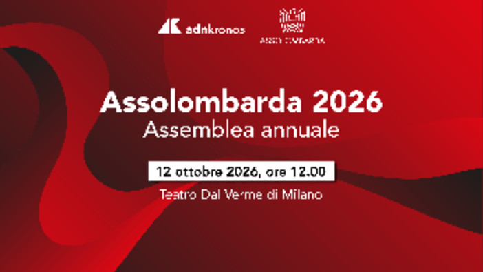 Assolombarda, il 12 ottobre l'assemblea: diretta streaming su Adnkronos a partire dalle 12