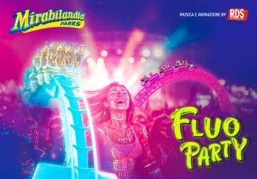Mirabilandia si accende con il 'Fluo Party' insieme a Rds, per vivere la notte più luminosa dell'estate Mirabilandia si accende con il 'Fluo Party' insieme a Rds, per vivere la notte più luminosa dell'estate